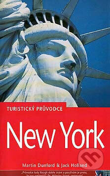 New York - turistický průvodce - Martin Dunford, Jack Holland