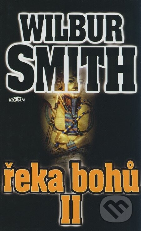 Řeka bohů II - Wilbur Smith