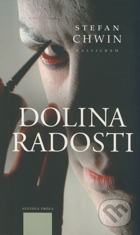 Dolina radosti - Stefan Chwin