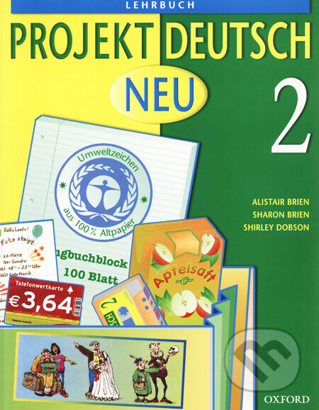Projekt Deutsch Neu 2 - Lehrbuch - Alistair Brien, Sharon Brien, Shirley Dobson