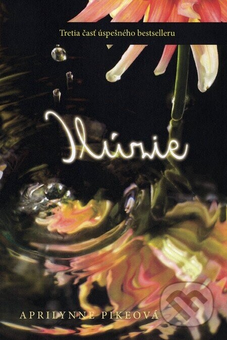 Ilúzie - Aprilynne Pike