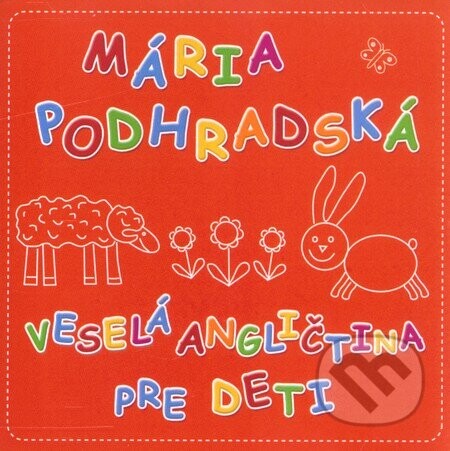 Veselá angličtina pre deti 1 (CD) - Mária Podhradská