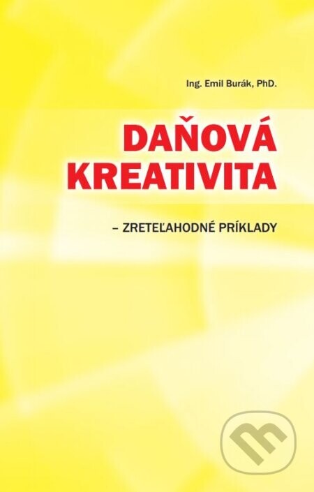 Daňová kreativita - Emil Burák