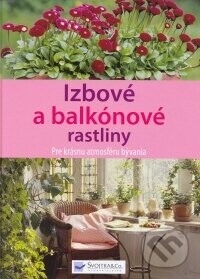 Izbové a balkónové rastliny - Svojtka&Co.