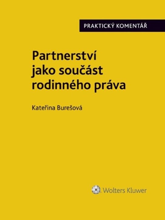 Partnerství jako součást rodinného práva. Praktický Komentář