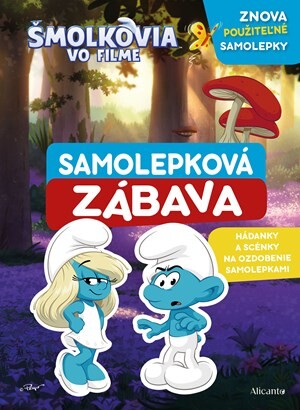 Šmolkovia vo filme - Samolepková zábava - Kolektiv, Mária Grigľová