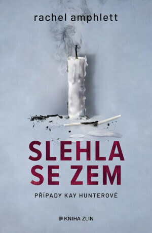 Slehla se zem - Rachel Amphlett