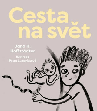Cesta na svět - Jana H. Hoffstädter