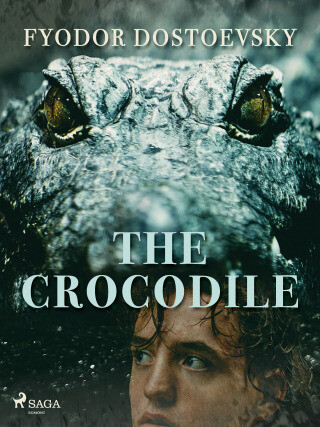 The Crocodile - Fyodor Dostoevsky - e-kniha