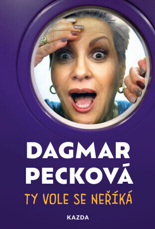 Ty vole se neříká - Dagmar Pecková - e-kniha