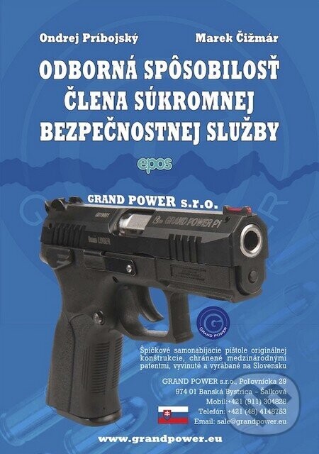 Odborná spôsobilosť člena súkromnej bezpečnostnej služby - Ondrej Príbojský, Marek Čižmár