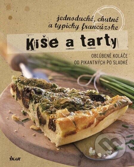 Kiše a tarty - Kolektív autorov