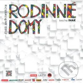 Rodinné domy trochu INAK 2016 - Kolektív autorov
