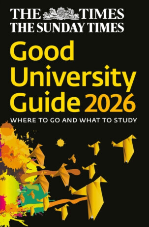 The Times Good University Guide 2026 - Times Books, Zoe Thomas