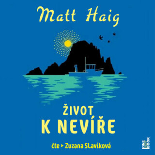 Život k nevíře - Matt Haig - audiokniha