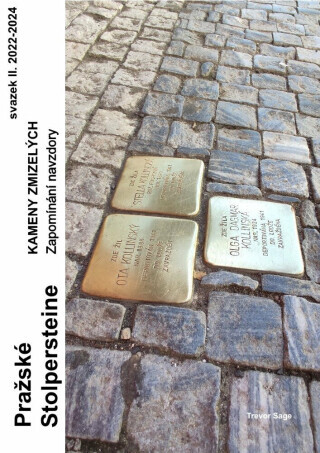 Pražské Stolpersteine - Kameny zmizelých II. - Sage Trevor