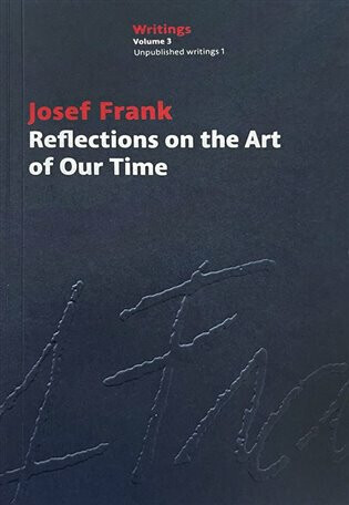 Reflections on the Art of Our Time - Josef Frank