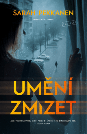 Umění zmizet - Sarah Pekkanen - e-kniha