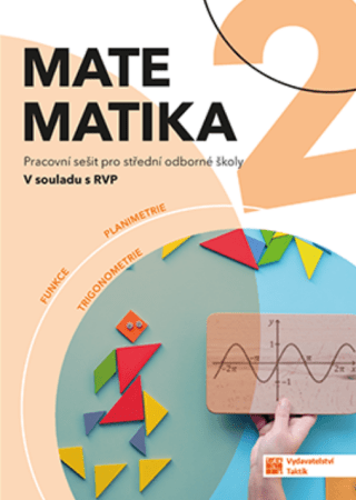 Matematika 2 pro SOŠ – pracovní sešit