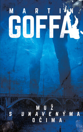 Muž s unavenýma očima - Martin Goffa - e-kniha