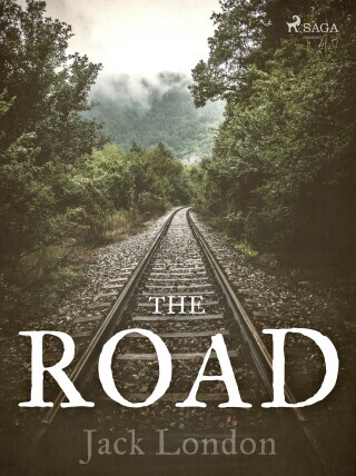 The Road - Jack London - e-kniha
