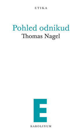Pohled odnikud - Thomas Nagel - e-kniha