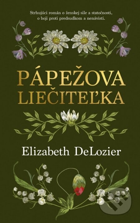 Pápežova liečiteľka - Elizabeth DeLozier