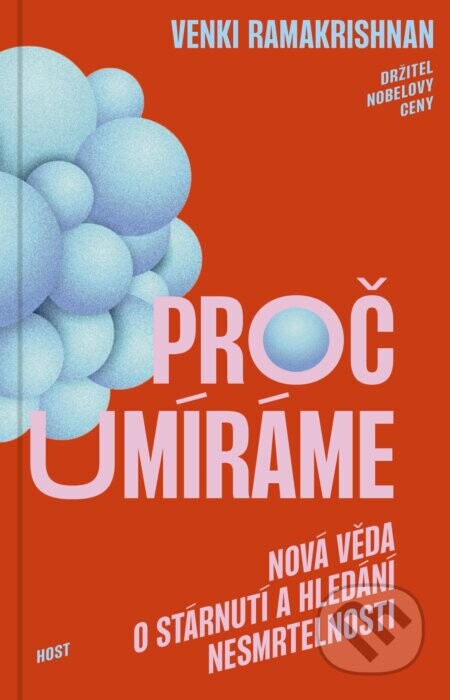 Proč umíráme - Venki Ramakrishan