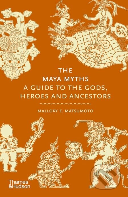 The Maya Myths - Mallory Matsumoto