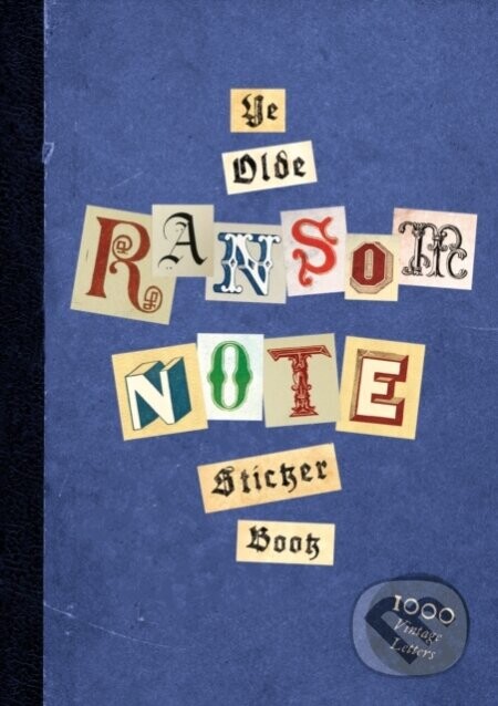 Ye Olde Ransom Note Sticker Book - Luke (I) Herriott