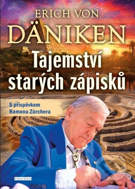 Tajemství starých zápisků - von Däniken Erich