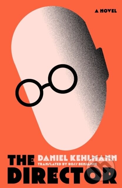 The Director - Daniel Kehlmann