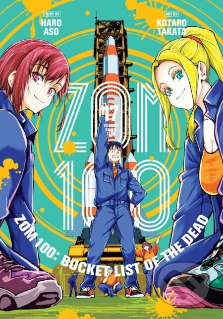 Zom 100: Bucket List of the Dead 17 - Haro Aso, Kotaro Takata (ilustrátor)