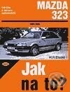 Mazda 323 od 1985 do 1994 - Hans-Rüdiger Etzold