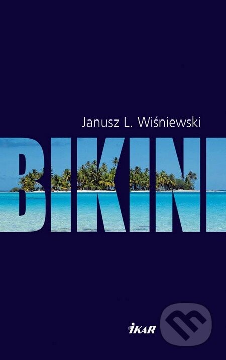 Bikini - Janusz L. Wiśniewski