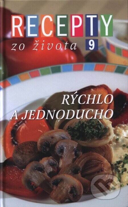 Recepty zo života 9 - Kolektív autorov