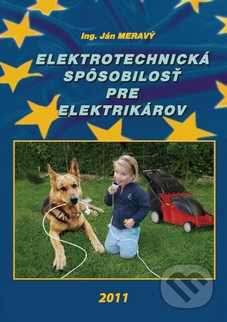 Elektrotechnická spôsobilosť pre elektrikárov - Ing. Ján Meravý - Lightning