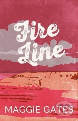 Fire Line - Maggie Gates