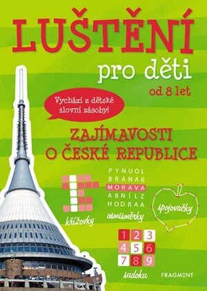 Luštění pro děti – zajímavosti o České republice  - Jana Nerudová