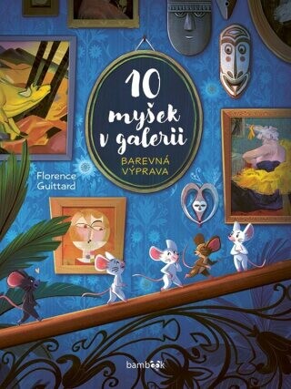 10 myšek v galerii - Guittard Florence - e-kniha