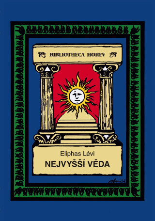 Nejvyšší věda - Eliphas Lévi
