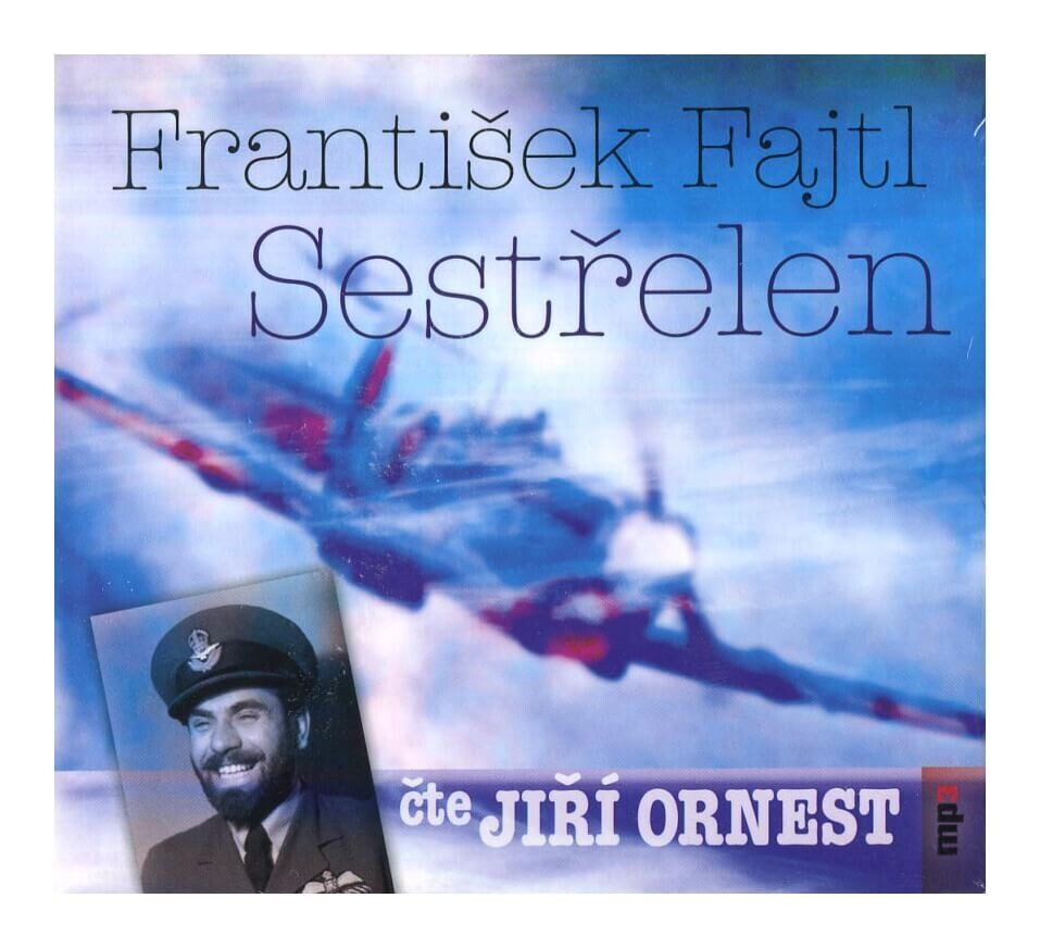 Sestřelen (František Fajtl-Jiří Ornest) (MP3-CD)