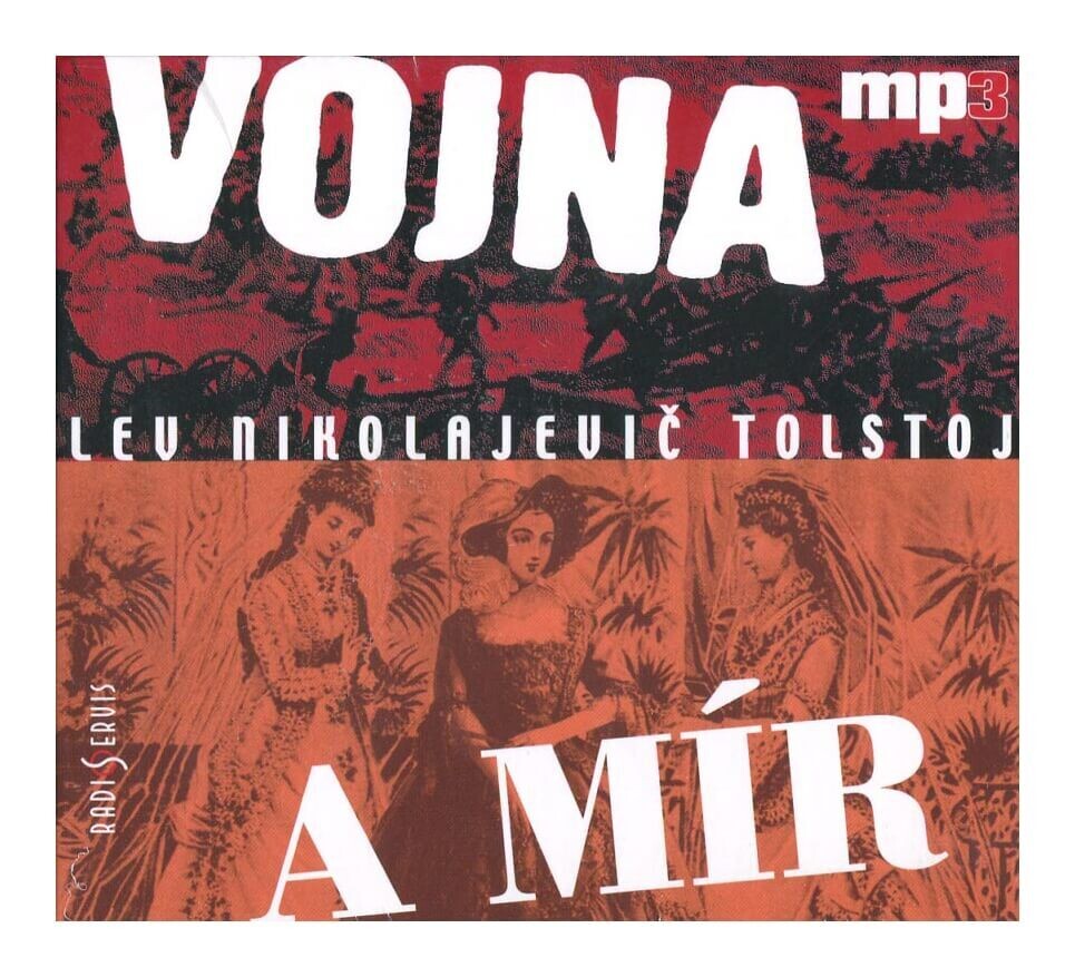 Vojna a mír (Lev N. Tolstoj-Různí interpreti) (MP3-CD) - rozhlasová dramatizace