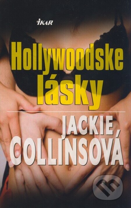 Hollywoodske lásky - Jackie Collins