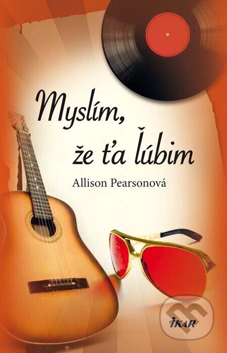 Myslím, že ťa ľúbim - Allison Pearson