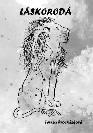 Láskorodá - Tereza Procházková - e-kniha