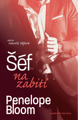 Šéf na zabití - Penelope Bloom - e-kniha