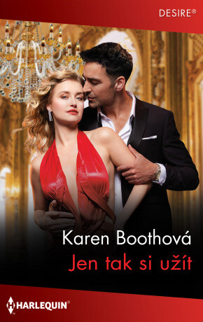 Jen tak si užít - Karen Boothová - e-kniha