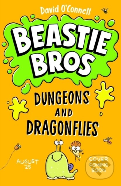 Beastie Bros: Dungeons and Dragonflies - David O'Connell