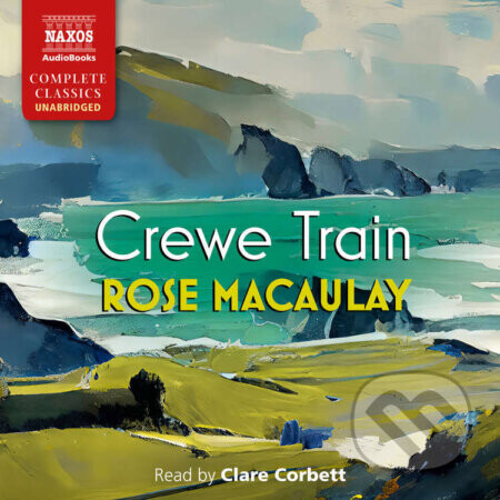 Crewe Train - Rose Macaulay